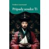 Případy soudce Ti: Vraždy na Žluté řece - Frédéric Lenormand