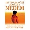 Detoxikační masáže medem - Harnisch Günter