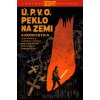 Ú.P.V.O. Peklo na zemi 14: Exorcistka [Mingola Mike]