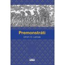 Kniha Premonstráti - Ulrich G. Leinsle