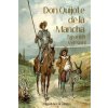 Don Quijote de la Mancha (Spanish Version) (Miguel De Cervantes)(Brožovaná)