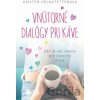 Vnútorné dialógy pri káve - Kristen Helmstetter