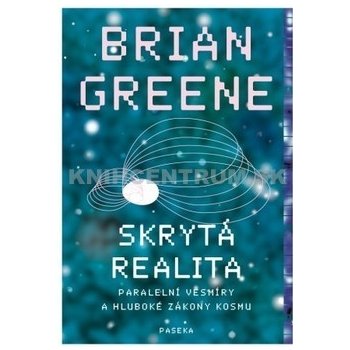 Skrytá realita - Brian Greene