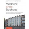 Moderne ohne Bauhaus (Thomas Morgenstern)()