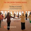 The Circlework Training Manual: A Companion Guide to The Magic of Circlework: The Practice Women Around the World are Using to Heal and Empower Themse (Jalaja Bonheim)(Brožovaná)