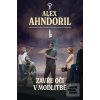 Zavřu oči v modlitbě (Alex Ahndoril)