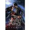 The Starlit Prince: Secrets of the Fae (C. F. E. Black)(Brožovaná)