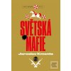 Světská mafie (Jaroslav Kmenta)