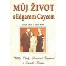 Kniha Můj život s Edgarem Caycem - Gladys Davis, David Kahn