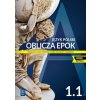 Oblicza epok 1.1 Język polski Podręcznik Zakres podstawowy i rozszerzony