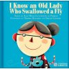 I Know an Old Lady Who Swallowed a Fly (Alan Mills,Pishier,Thomas Hellman,Emilie Clepper)(Pevná)