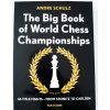 The Big Book of World Chess Championships - From Steinitz to Carlsen