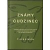 Známy cudzinec - Tyler Staton
