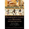Pharaoh's Land and Beyond