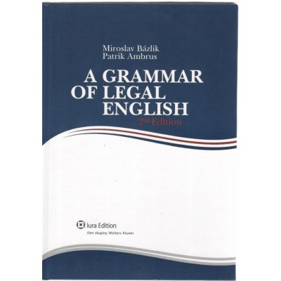 A Grammar of Legal English