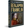 The Autobiography of Benjamin Franklin ()