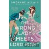 The Wrong Lady Meets Lord Right - Suzanne Allain