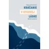 E-kniha: Kráčanie v Otcovej láske - Biblické zamyslenia