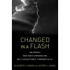 Changed in a Flash (Jeffrey J. Kripal,Elizabeth G. Krohn)(Brožovaná)