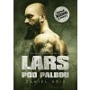 Lars pod palbou (Daniel Gris)