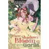 Where Shadows Bloom - Bakewell Catherine