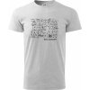 Matematika - čomu nerozumieš - Klasické pánske tričko vyššej gramáže - XL ( Svetlosivý melír )