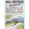 Road to Little Dribbling - Bryson Bill