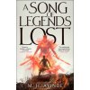A Song of Legends Lost