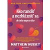 Ako randiť a nezblázniť sa