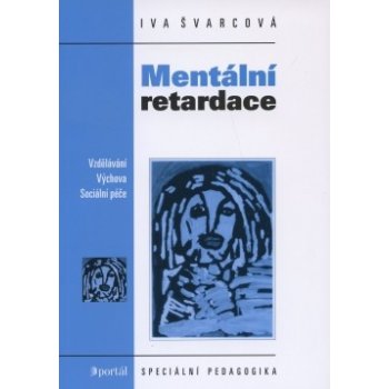 Mentální retardace - Iva Švarcová