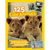 125 Cute Animals (National Geographic)(Brožovaná)