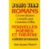 Romans, nouvelles, poèmes et théâtre (Boris Vian)(Kniha)