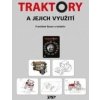 Traktory a jejich využití - František Bauer
