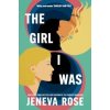 The Girl I Was - Jeneva Rose, Orion Publishing Co