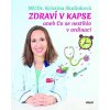Kristina Skulínková Zdraví v kapse aneb Co se nestihlo v ordinaci
