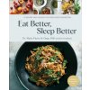 Eat Better, Sleep Better (Kat Craddock)(Pevná)