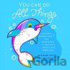You Can Do All Things - Kate Allan