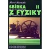 Sbírka řešených úloh z fyziky pro střední školy II Molekulová fyzika a ter - Bartuška Karel