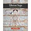 Tibetan Yoga: Principles and Practices (Baker Ian A.)