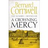 Crowning Mercy (Cornwell Bernard)