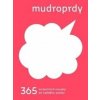 Mudroprdy 365 instantních mouder do každého počasí - Jakub Hussar