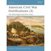American Civil War Fortifications (3)