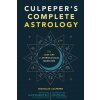 Culpeper's Complete Astrology: The Lost Art of Astrological Medicine (Alice Sparkly Kat,Judith Hill)(Brožovaná)