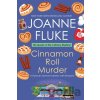 Cinnamon Roll Murder - Joanne Fluke