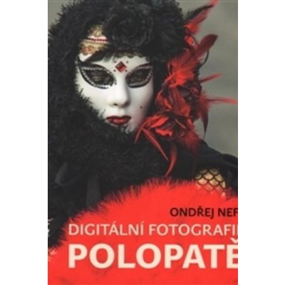 Digitální fotografie polopatě