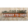 Close Combat - Gateway to Caen