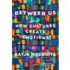 Between Us - How Culture…