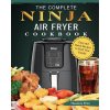 Complete Ninja Air Fryer Cookbook (Brožovaná)