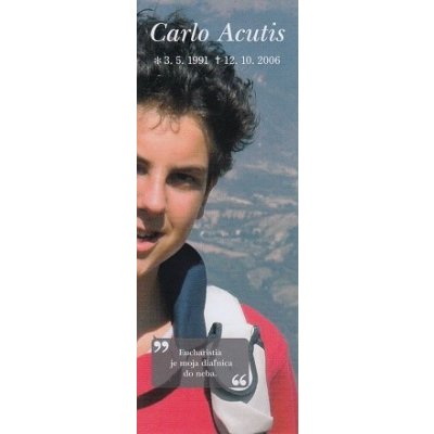 Záložka: Carlo Acutis s litániami - Eucharistia je diaľnica do neba
