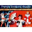 Domácí loutkové divadlo - Alois Bauer